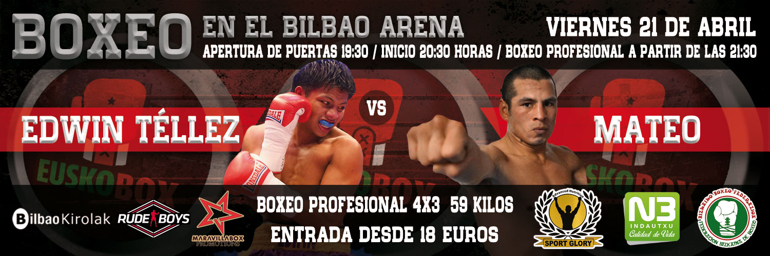 Combate de boxeo en Bilbao el 21 de abril: Edwin Téllez vs Mateo